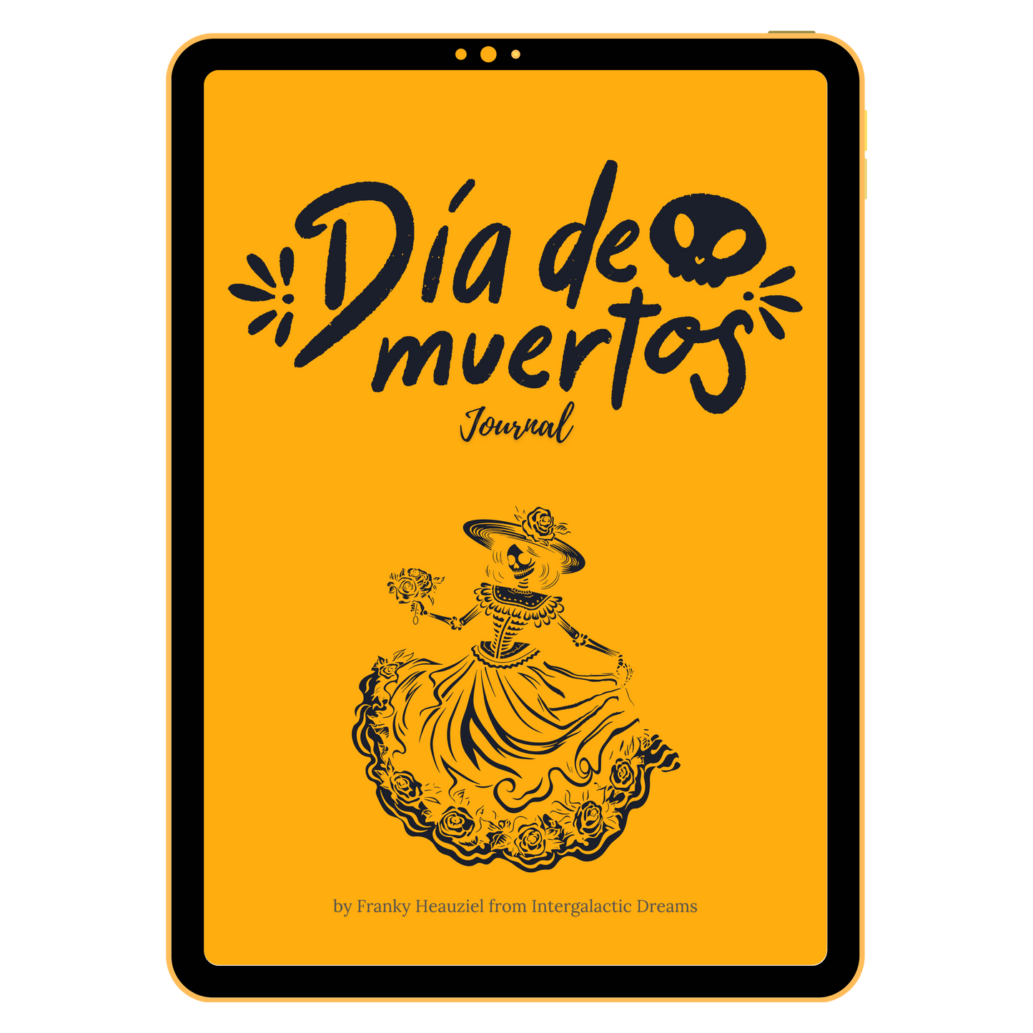 Dia De Muertos: E-Guide & Journal