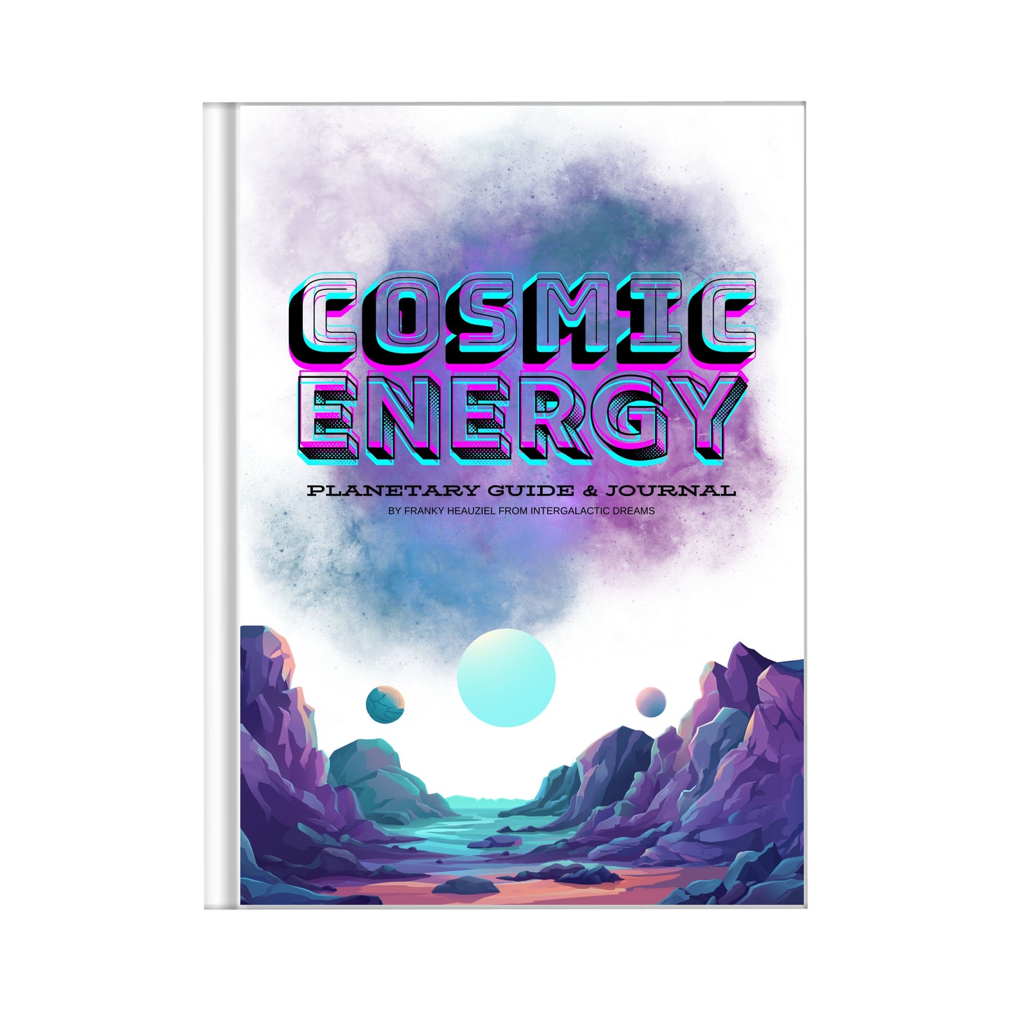 Cosmic Energy: Planetary: Guide + Journal