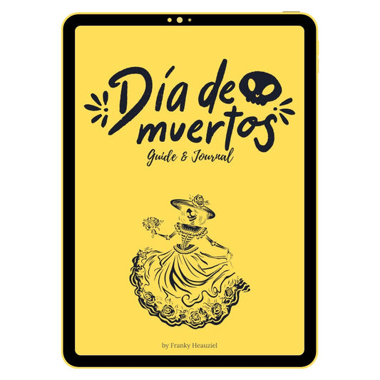 Dia De Muertos: E-Guide & Journal